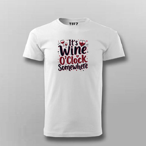 Wine O'Clock T-Shirt for Men – Online India Funny Tee