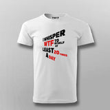 Witty T-Shirt For Men – "I Whisper WTF 20 Times a Day"