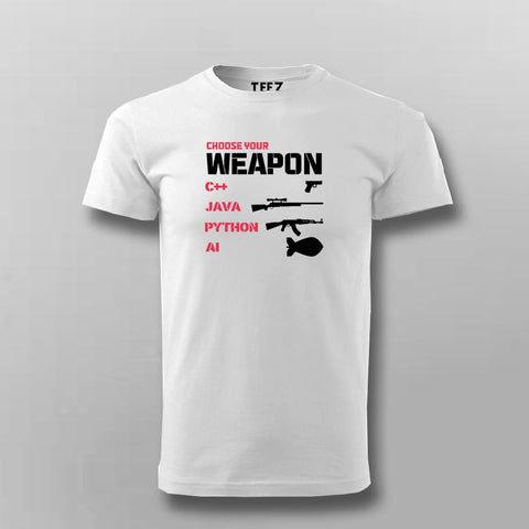 Choose Your Weapon Funny Programmer T-Shirt For Men