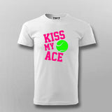 Kiss My Ace T-Shirt for Men Tennis Fan Style