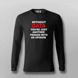 Without Data Tee - Insightful and Witty Wear by Teez