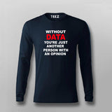 Without Data Tee - Insightful and Witty Wear by Teez