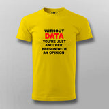 Without Data Tee - Insightful and Witty Wear by Teez