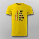 I Was Sane a Few Merges Ago T-Shirt For Men – Funny Developer