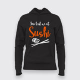 You Had Me At Sushi - Women's Foodie Tee