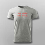 Your Opinion Is Not P < 0.05 - Funny Men's Tee by Teez