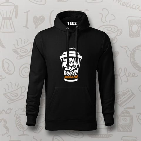 "Cup of Positivi-Tea Coffee Hoodie for Men"