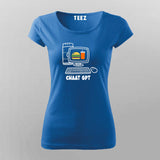 Chaat GPT Funny T shirt For Women