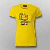 Chaat GPT Funny T shirt For Women