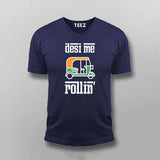 Desi me rollin T-Shirt For Men