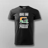 Desi me rollin T-Shirt For Men