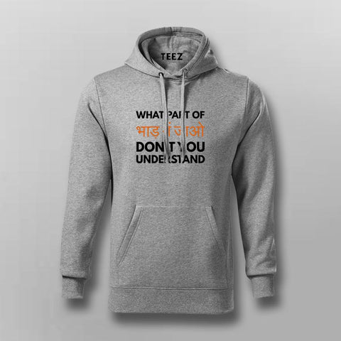 "Bhaad Mein Jao" Hoodie For Men - Bold and Funny