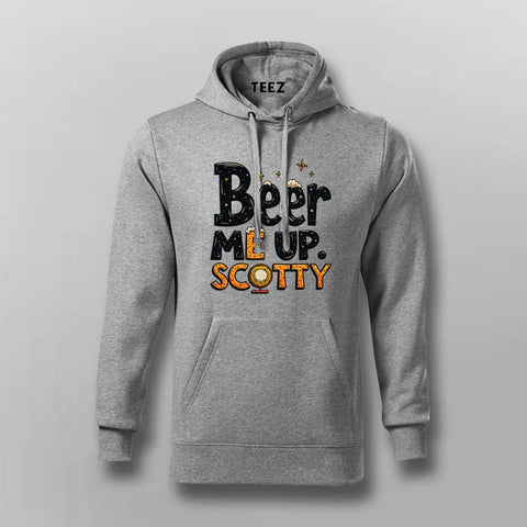 Beer Me Up Scotty Hoodie for Men – Cool Hoodie Online India