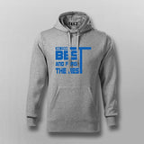 Do Your Best and Forget the Rest Hoodie For Men – Gym Motivation