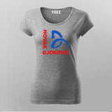 Novak Djokovic  T-Shirt for Women