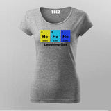 Laughing Gas Funny Chemistry & Science T-Shirt  For Women