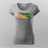 Proud Muslim T-Shirt for Women Premium Cotton Wear