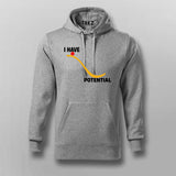 I Have Potential - Physics-Inspired Hoodie for Men