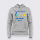 Funny Science T-Shirt for Women - The Earth's Rotation Humor Tee