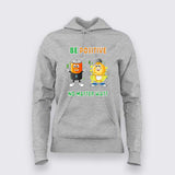 Be Positive No Matter Watt Hoodie For Women - Fun Science & Engineering