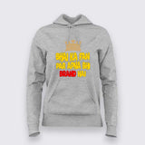 Bhai Ka Fan Hoodie For Women - Desi Swag & Attitude