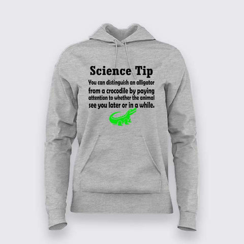 Science Tip Alligator Hoodie For Women - Fun Learning Apparel