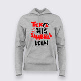 Tera Bhai Hoodie For Women - Bold and Fun Vibes