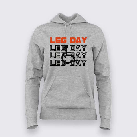 Leg Day Hoodie For Women – Funny Gym Workout Tee