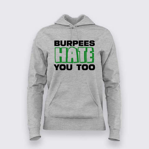 Hate You Too Hoodie For Women – Funny Sarcastic