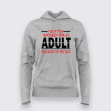 Funny Age T-Shirt For Women– "Mistaken for an Adult"