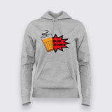 No Chai No Kaam Women Hoodie - For Chai Lovers