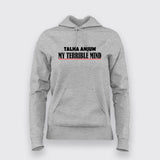 My Terrible Mind - Talha Anjum Hoodie for Women