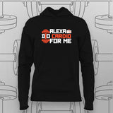 Alexa, Do Cardio for Me Hoodie For Women – Funny Gym Wear