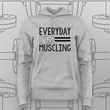 Everyday I'm Muscling T-Shirt For Women – Gym & Workout