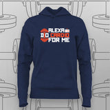 Alexa, Do Cardio for Me Hoodie For Women – Funny Gym Wear