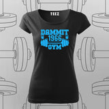 Dammit 1966 Gym  –  Vintage Fitness Vibes T-Shirt For Women