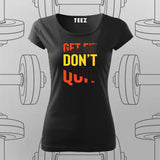 Get Fit Don’t Quit T-Shirt For Women – Fitness Motivation Apparel