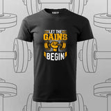 Let the Gains Begin T-Shirt For Men – Motivational Gym