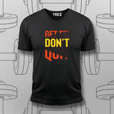 Get Fit Don’t Quit T-Shirt For Men – Fitness Motivation Apparel