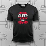 Sleep vs. Gym Funny Fitness T-Shirt – For Men