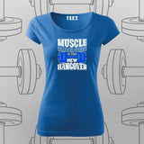 Muscle Soreness is The New Hangover T-Shirt For Women