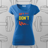 Get Fit Don’t Quit T-Shirt For Women – Fitness Motivation Apparel