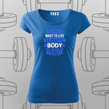 Stay Fit Live Healthy, Gym Regularly T-Shirt For Women