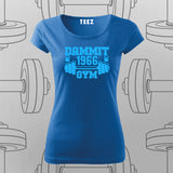 Dammit 1966 Gym  –  Vintage Fitness Vibes T-Shirt For Women