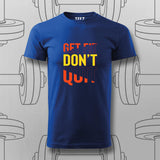 Get Fit Don’t Quit T-Shirt For Men – Fitness Motivation Apparel