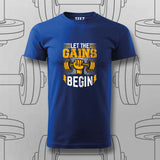 Let the Gains Begin T-Shirt For Men – Motivational Gym