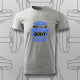 Stay Fit Live Healthy, Gym Regularly T-Shirt For Men