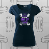 No Time for Excuses T-Shirt For Women – Push Your Limits