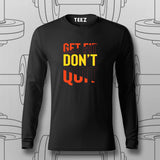 Get Fit Don’t Quit T-Shirt For Men – Fitness Motivation Apparel