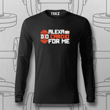 Alexa, Do Cardio for Me T-Shirt For Men – Funny Gym Wear